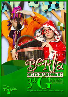 Poster de l'espectacle Berta La Caputxeta Vermella de T-Gràcia